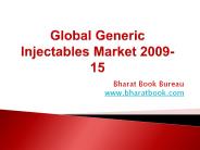 Global Generic Injectables Market 2009-15