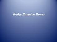 Bridge Hampton Homes