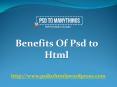 benefits of psd to html PowerPoint PPT Presentation