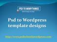 psd to wordpress template designs PowerPoint PPT Presentation