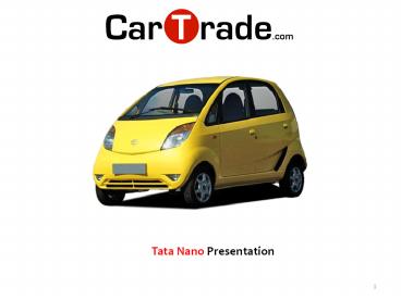 Tata Nano Presentation: By CarTrade