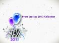 Prom Dresses 2013 Collection