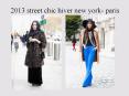 2013 street chic hiver new york  paris PowerPoint PPT Presentation