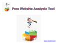 Free Website Analysis Tool PowerPoint PPT Presentation