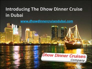 Dhow Cruise Dinner in Dubai