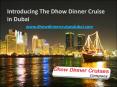 Dhow Cruise Dinner in Dubai PowerPoint PPT Presentation