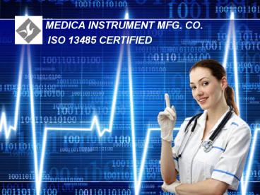 Best company for Medical Instruments