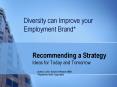 Diversity as a Driver of your Employment Brand PowerPoint PPT Presentation