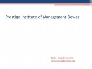 Prestige Institute of Management Dewas