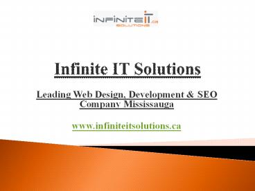 Infinite IT Solutions –Web Design Company Mississauga, Brampton, Toronto