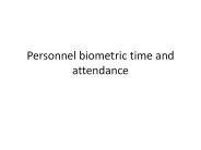 Biometric time and attendance