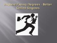 Highest Paying Degrees - Better Online Degrees