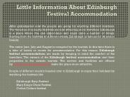 Little Information About Edinburgh Festival Accommodation