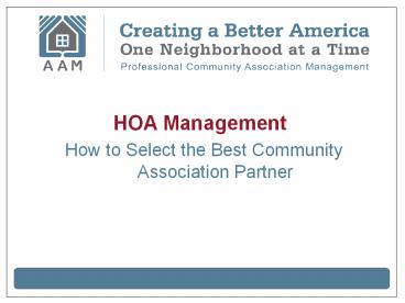HOA Management: How to Select the Best Community Association Partner