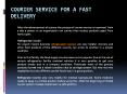 Courier service for a fast delivery PowerPoint PPT Presentation
