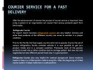 Courier service for a fast delivery