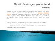 Plastic Drainage system for all season