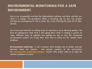 Environmental Monitoring for a safe environment
