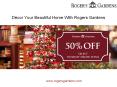 Décor Your Beautiful Home With Rogers Gardens PowerPoint PPT Presentation