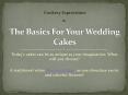 The Basics For Your Wedding Cakes PowerPoint PPT Presentation