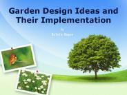 Garden Design Ideas and Their Implementation