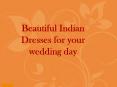 Beautiful Dresses for your wedding day PowerPoint PPT Presentation