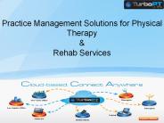 Practice Management Solutions for Physical Therapy & Rehab Services