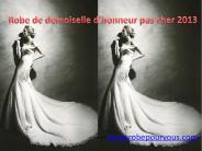 robe de demoiselle d'honneur pas cher 2013