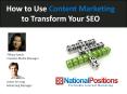 How to Use Content Marketing to Transform Your SEO PowerPoint PPT Presentation