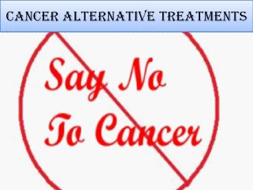 Alternative Treatments For Lung Cancer
