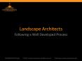 Landscape Architects: Following a Well Developed Process PowerPoint PPT Presentation