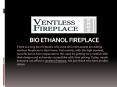 Bio ethanol fireplace PowerPoint PPT Presentation