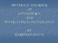 METABOLIC DISORDER OF CHOLESTEROL AND THEIR CLINICAL SIGNIFICANCE PowerPoint PPT Presentation