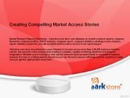 Creating Compelling Market Access Stories