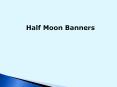 Half Moon Banner PowerPoint PPT Presentation