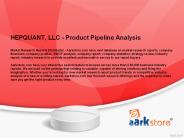 HEPQUANT, LLC - Product Pipeline Analysis