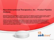 NeuroInterventional Therapeutics, Inc. - Product Pipeline Analysis