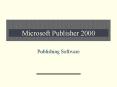 Microsoft Publisher 2000 PowerPoint PPT Presentation