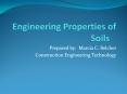 Engineering Properties of Soils PowerPoint PPT Presentation
