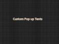Custom Pop up Tents PowerPoint PPT Presentation