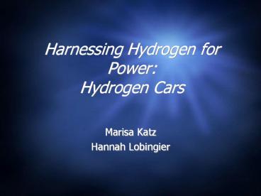 Harnessing Hydrogen for Power: Hydrogen Cars