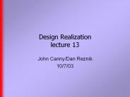 Design Realization lecture 13