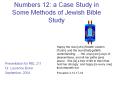 Numbers 12: a Case Study in Some Methods of Jewish Bible Study PowerPoint PPT Presentation