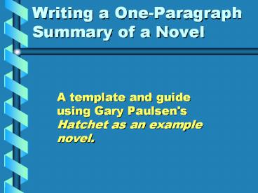 Writing a One-Paragraph Summary of a Novel