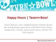 Happy Hours  Tavern+Bowl PowerPoint PPT Presentation