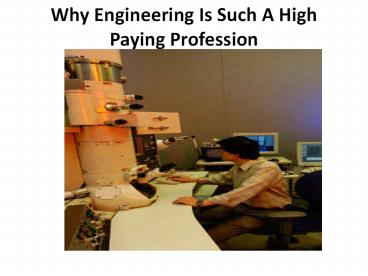 Why Engineering Is Such A High Paying Profession