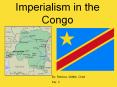 Imperialism in the Congo PowerPoint PPT Presentation