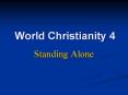 World Christianity 4 PowerPoint PPT Presentation