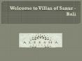 Villas of Sanur PowerPoint PPT Presentation
