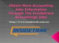 Obtain More Accounting Jobs Information Through The Insidetrack Accountings Jobs PowerPoint PPT Presentation
